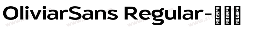 OliviarSans Regular字体转换